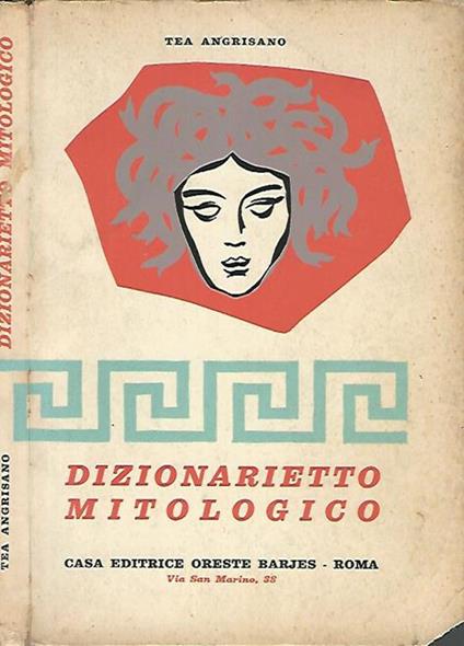 Dizionarietto Mitologico - Tea Angrisano - copertina