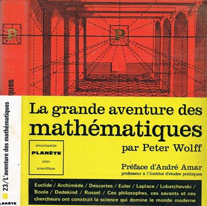 La Grande Aventure Des Mathematiques - Peter Wolff - copertina