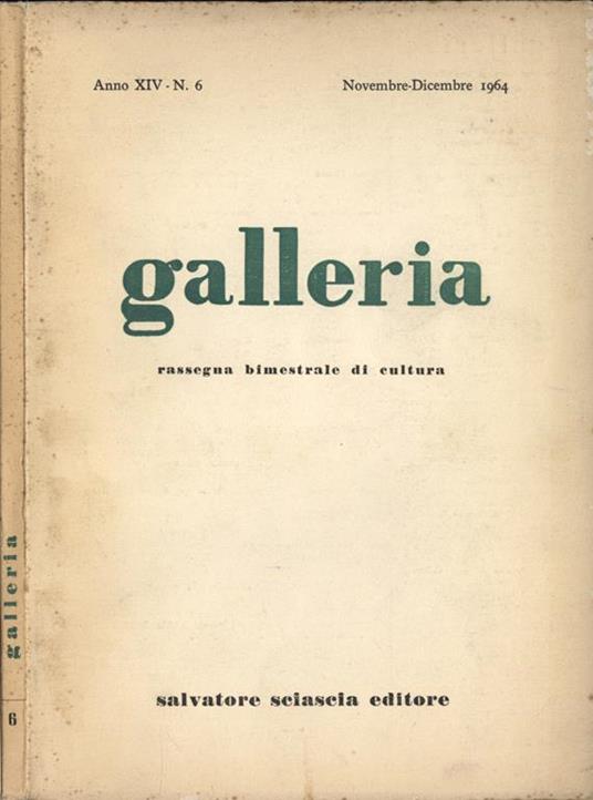 Galleria. Anno XIV n. 6. Rassegna bimestrale di cultura - copertina