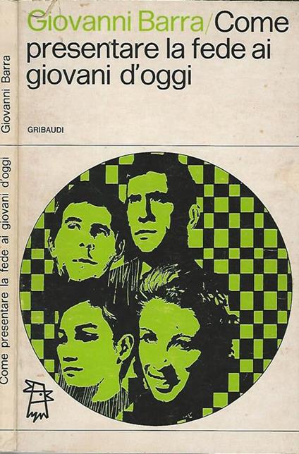 Come presentare la fede ai giovani oggi - Giovanni Barra - copertina