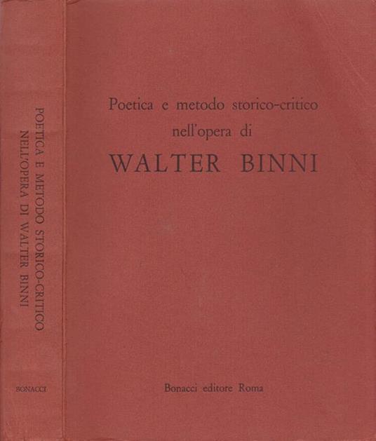 Poetica e metodo storico-critico nell'opera di Walter Binni - copertina