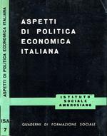 Aspetti di Politica Economica Italiana