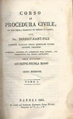 Corso di precedura civile. ad uso della facoltà di diritto di Parigi