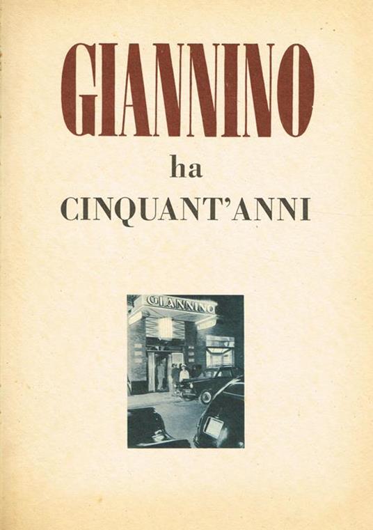 Giannino Ha Cinquant'Anni. 1899 1949 - Renato Simoni - copertina