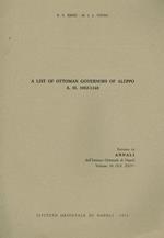 A List Of Ottoman Governors Of Aleppo, A.H.1002-1168. Estratto Da Annali Dell'Istituto Orientale Di Napoli Volume 34 (N.S. Xxiv)