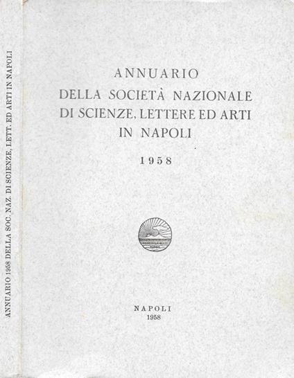 Annuario della società nazionale di scienze, lettere ed arti in Napoli 1958 - copertina