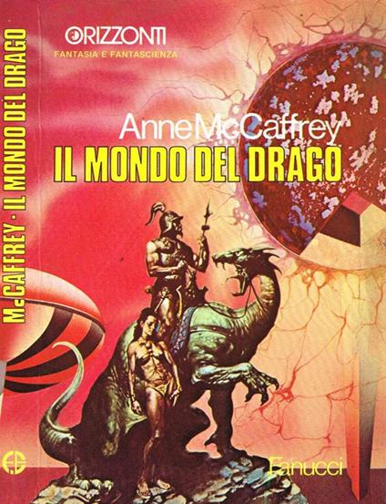 Il Mondo Del Drago - Anne McCaffrey - copertina