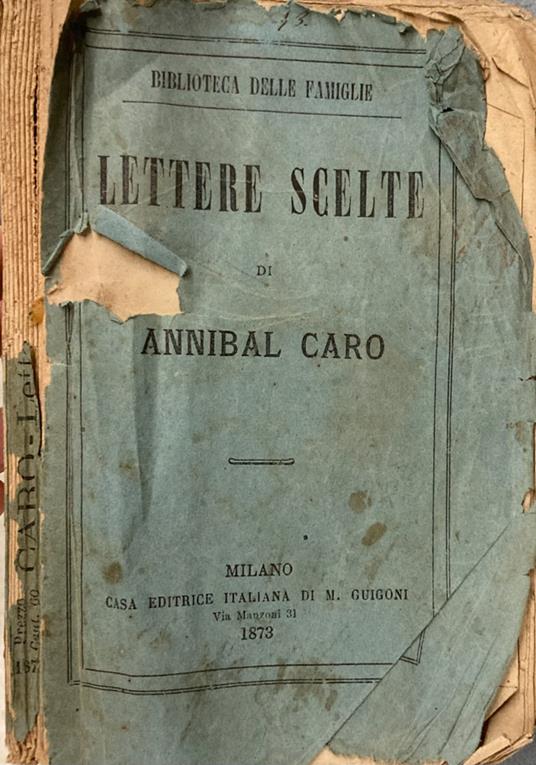 Lettere scelte - Annibal Caro - 2