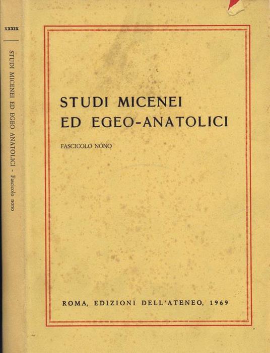 Studi Micenei ed Egeo- Anatolici (Fascicolo Nono) - copertina