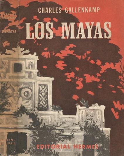 Los Mayas - Charles Gallenkamp - copertina