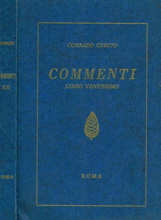 Commenti. Libro Ventesimo - Corrado Curcio - copertina