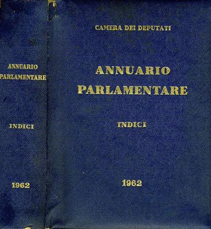 Annuario Parlamentare. 1962-Indici - copertina