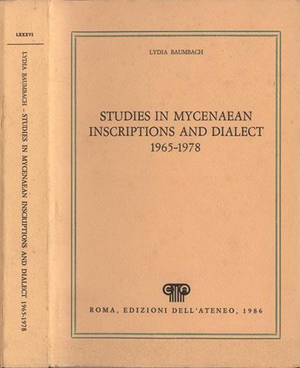 Studies in mycenaean inscriptions and dialect 1965. 1978 - Lydia Baumbach - copertina