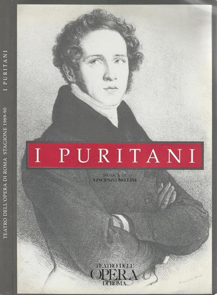 I Puritani. Musica di Vincenzo Bellini - copertina