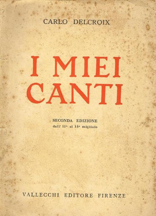 I Miei Canti - Carlo Delcroix - copertina