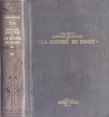 Histoire illustrèe de la guerre du droit. 1914 - Emile Hinzelin - copertina