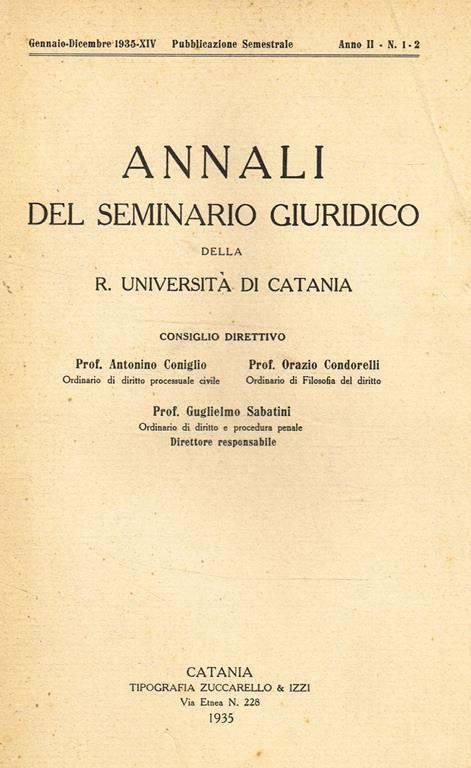 Annali Del Seminario Giuridico Della R.Università Di Catania Anno Ii N.1-2. Pubblicazione Semestrale - copertina