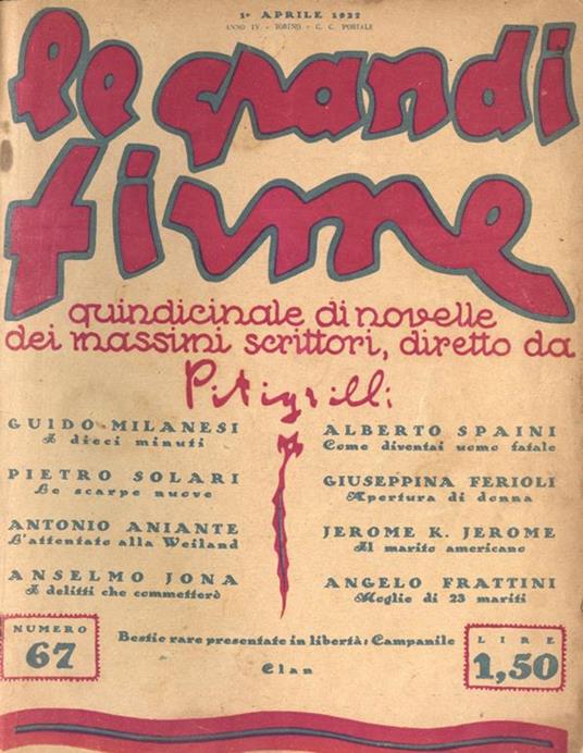 Le grandi firme Anno IV n. 67. Quindicinale di novelle dei massimi scrittori diretto da Pitigrilli - copertina