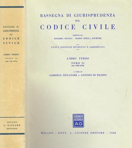 Rassegna Di Giurisprudenza Sul Codice Civile Libro Iii Tomo Ii - Rosario Nicolò,Mario Stella Richter - copertina