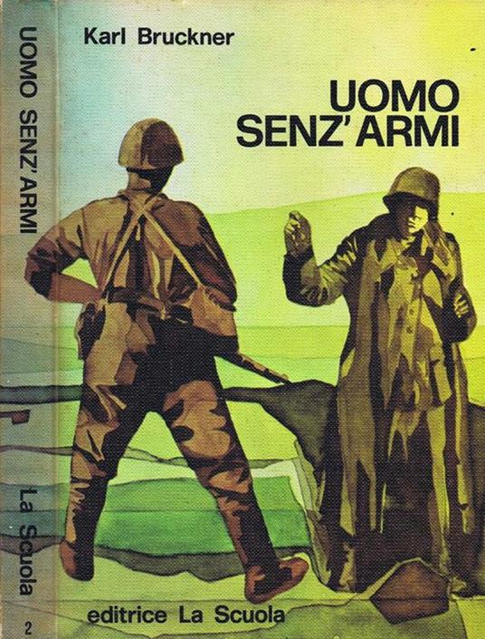 Uomo Senz'Armi - Karl Bruckner - copertina