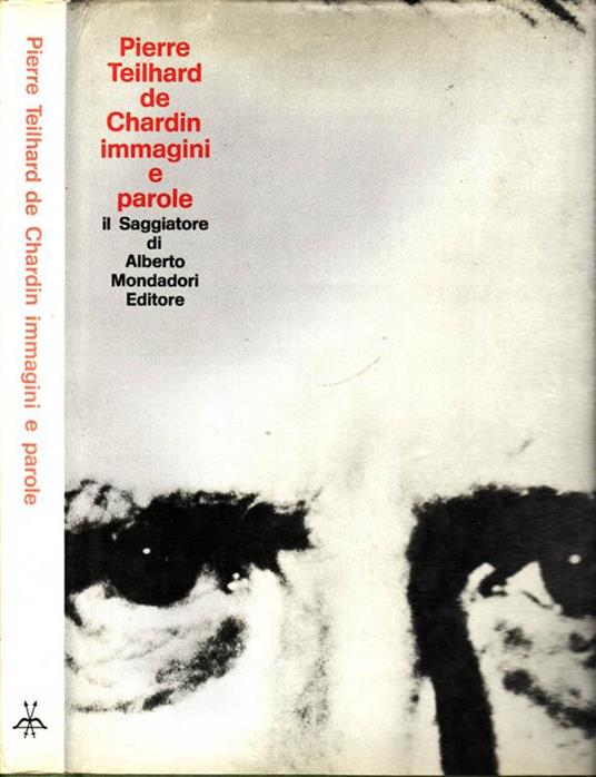 Immagini e Parole - Pierre Teilhard de Chardin - copertina