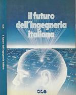 Il Futuro dell'Ingegneria Italiana