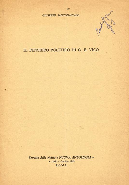 Il Pensiero Politico Di G.B.Vico. Estratto Dalla Rivista Nuova Antologia N.2026 - Giuseppe Santonastaso - copertina