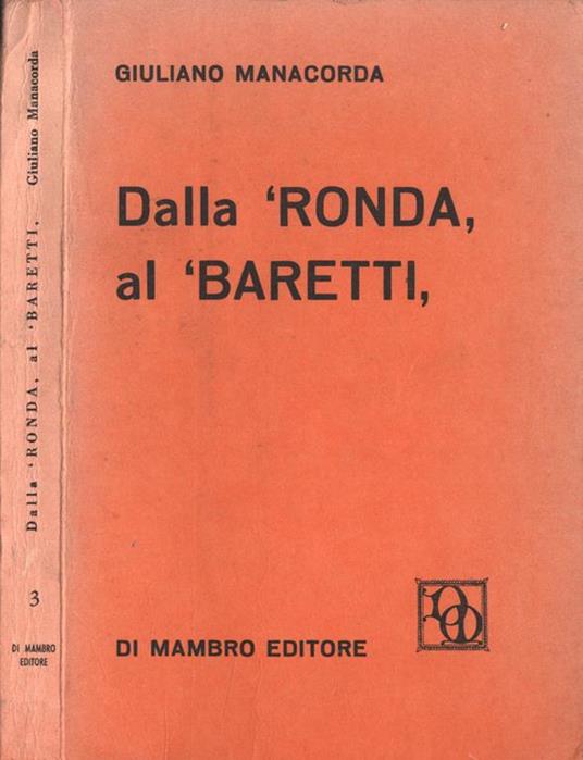 Dalla Ronda al Baretti - Giuliano Manacorda - copertina