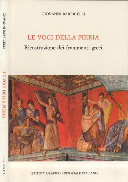 Le voci della Pieria. Ricostruzione dei frammenti greci - Giovanni Barricelli - copertina