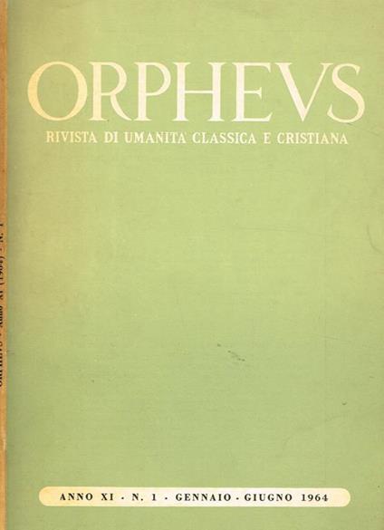 Orpheus. Rivista Di Umanità Classica E Cristiana. Anno Xi N.1 - copertina