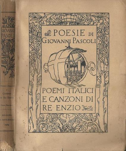 Poemi Italici E Canzoni Di Re Enzio - Giovanni Pascoli - copertina