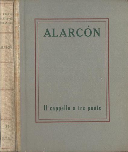 Il Cappello A Tre Punte - P. De Alarcon - Libro Usato - UTET - I Grandi  Scrittori Stranieri | IBS