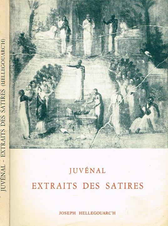 Extraits Des Satires - D. Giunio Giovenale - copertina