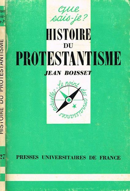 Histoire Du Protestantisme - Jean Boisset - copertina