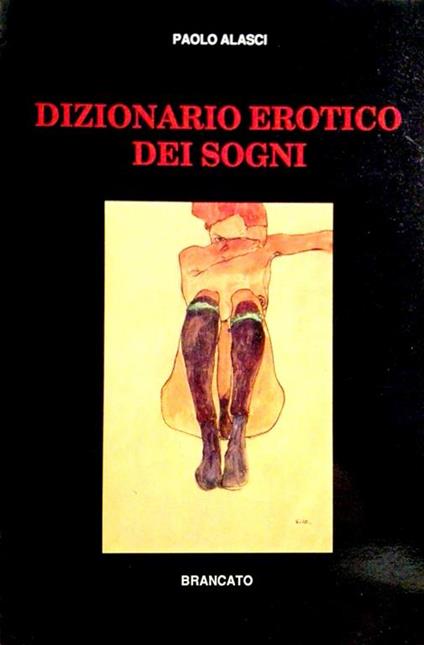 Dizionario Erotico dei Sogni - Paolo Alasci - copertina