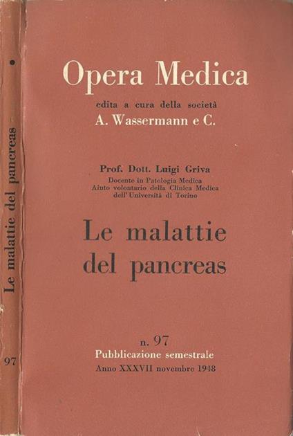 Opera Medica. Le Malattie Del Pancreas - Luigi Griva - copertina