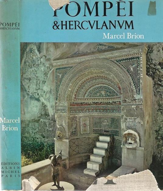 Pompei e Herculanum - Marcel Brion - copertina