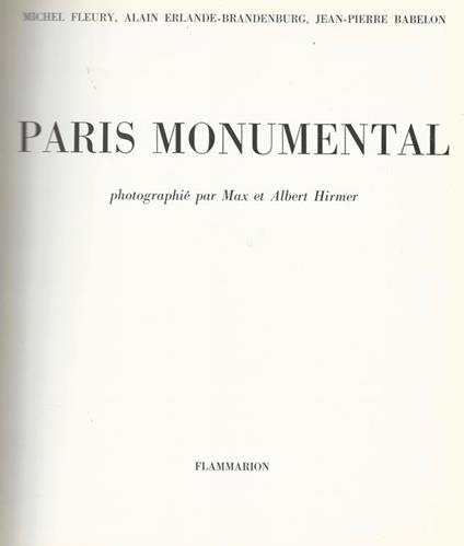 Paris monumental - Michel Fleury,Alain Erlande-Brandenburg - copertina