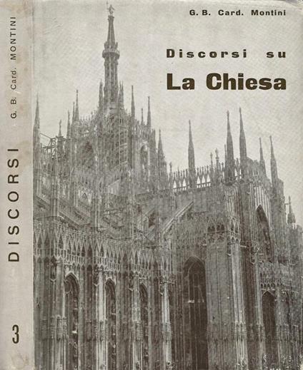 Discorsi su La Chiesa. Discorsi dell' Arcivescovado di Milano - Paolo VI - copertina