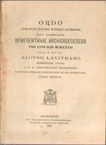 Ordo divini officii recitandi missaeque celebrandae iuxta kalendarium Beneventanae Archidioeceseos pro anno D.ni MCMXXVII. Ill.mi ac R.mi D.ni Aloysii Lavitrano... Iussu Editus