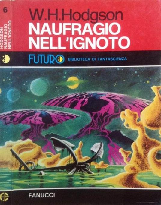 Naufragio nell' ignoto - W. H. Hodgson - copertina