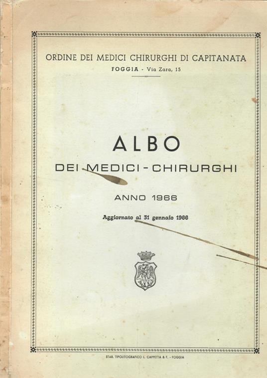 Albo Dei Medici-Chirurghi. Anno 1966 - Libro Usato - Cappetta - | IBS