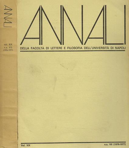 Annali Della Facoltà Di Lettere E Filosofia Dell'Università Di Napoli Vol. Xix N.S.Anno Vii - copertina