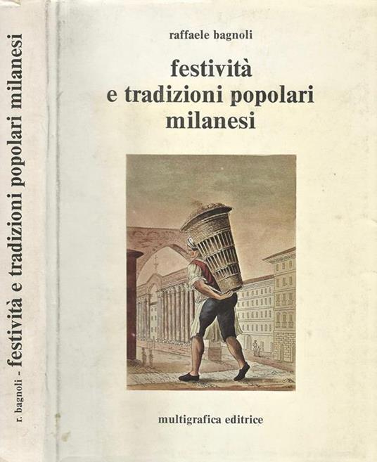 Festività e tradizioni popolari milanesi - Raffaele Bagnoli - copertina