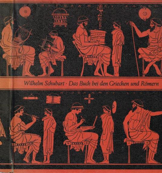 Das Buch Bei Den Griechen Und Romern - Wilhelm Schubart - copertina