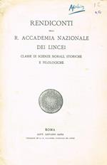 Rendiconti Della R.Accademia Nazionale Dei Lincei. Classe Di Scienze Morali, Storiche E Filologiche. Estratto