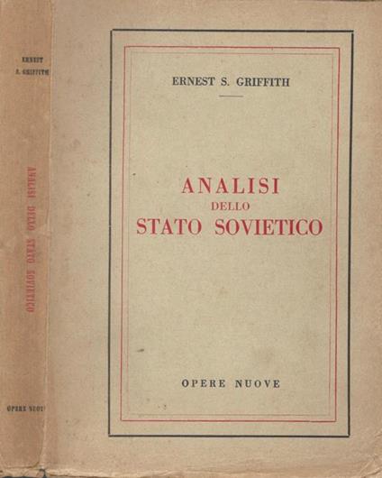 Analisi dello Stato sovietico - Ernest S. Griffith - copertina