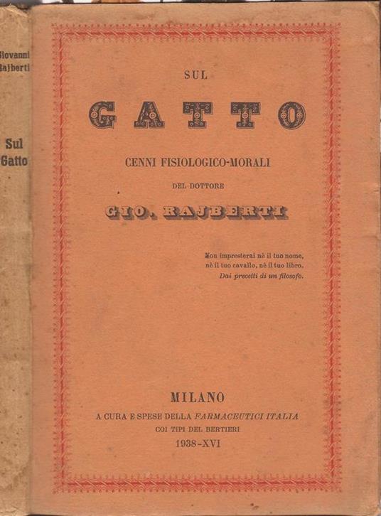 Sul Gatto. Cenni Fisiologico-Morali - Giovanni Rajberti - copertina