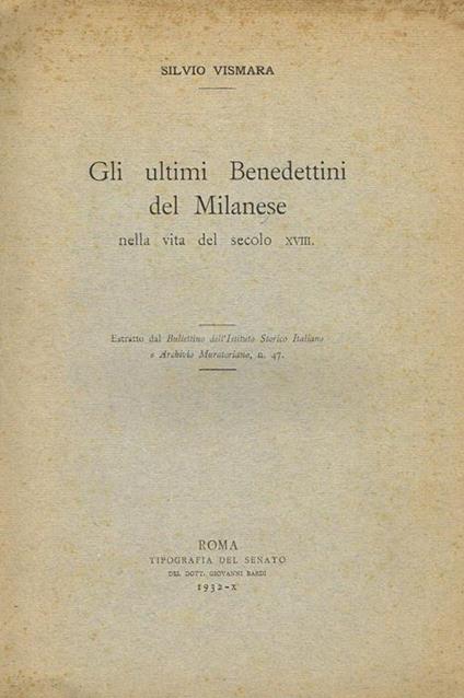 Gli Ultimi Benedettini Del Milanese Nella Vita Del Secolo Xviii