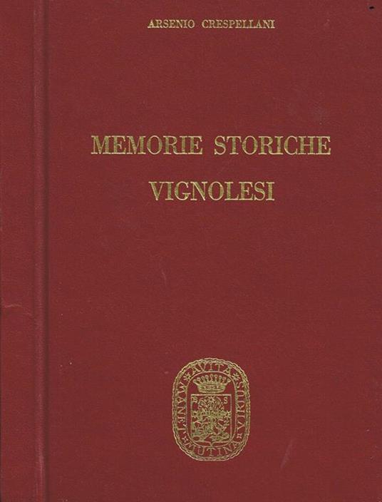 Memorie Storiche Vignolesi - Arsenio Crespellani - copertina